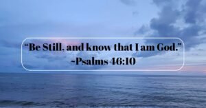 Peaceful ocean sunset with Psalm 46:10 overlay — feature image for faith blog on Bible Journaling Prompts and spiritual growth.